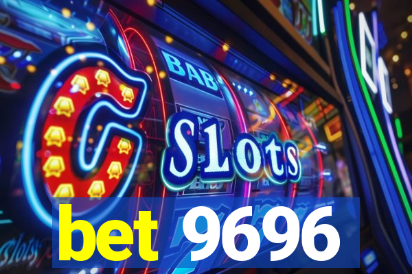 bet 9696